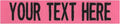 Custom Uniform Name Tapes Solid Colors. Made in The U.S.A. Ships Under 24 Hours. Pink Fabric, 3.5 Inch Hook Fastener (Uniform Ready Fastener)
