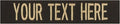 Custom Uniform Name Tapes Solid Colors. Dark Brown Fabric, 4 Inch Sew on