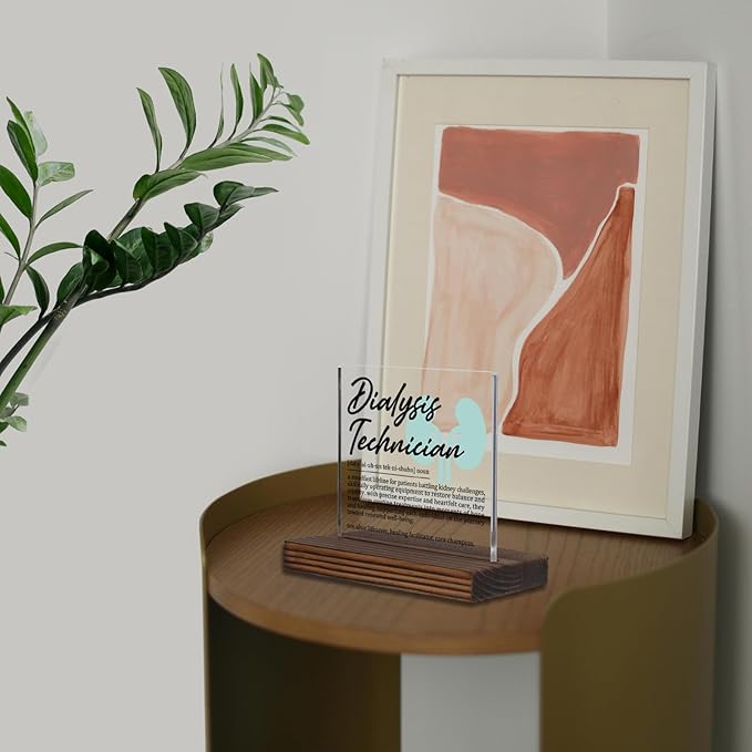 Dialysis Technician Gifts, Thank You Appreciation Plaque for Kidney Care Professionals, Office Desk Decor for Dialysis Staff, Medical Recognition Gift for Tech Week or Graduation PA024